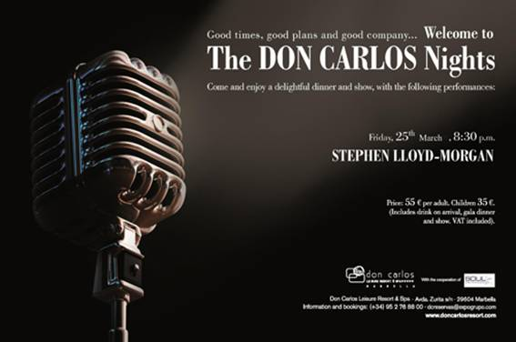 Don Carlos Nights with Stephen Lloyd-Morgan Friday 25th March-Hotel Don Carlos Marbella