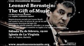 MÃSICA CON ENCANTO-"LEONARD BERNSTEIN: THE GIFT OF MUSIC"