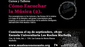 MÃSICA CON ENCANTO PRESENTA - CURSOS Y TALLERES 2018/2019 "CÃMO ESCUCHAR LA MÃSICA" (2)