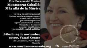 MÃ�SICA CON ENCANTO PRESENTA CINE DOCUMENTAL MUSICAL EN MEMORIA DE MONTSERRAT CABALLÃ�