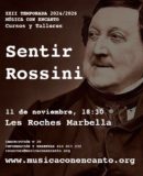 MÃºsica con Encanto Presenta - Sentir Rossini